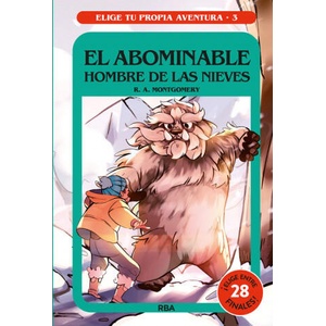 Elige tu propia aventura 3. El abominable hombre de las nieves | R. A. MONTGOMERY (ISBN: 9788427299580)