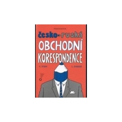 Českoruská obchodní korespondence Antonín Dynda; Eva Dyndová
