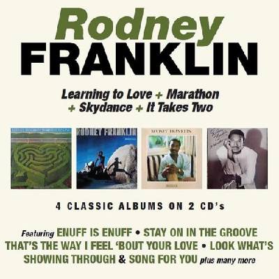 Learning to Love/Marathon/Skydance/It Takes Two - Rodney Franklin CD