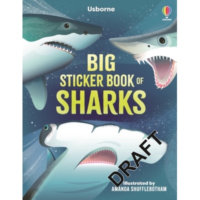 Big Sticker Book of Sharks - James Alice