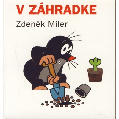 V záhradke - Zdeněk Miler