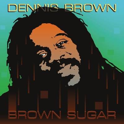 Dennis Brown - Brown Sugar remastered LP