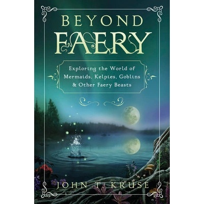 Beyond Faery