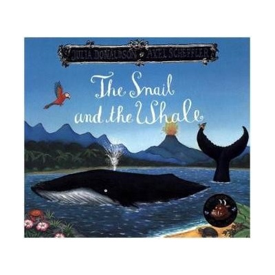 Snail and the Whale Donaldson Julia