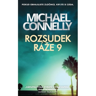 Rozsudek ráže 9 - Michael Connelly