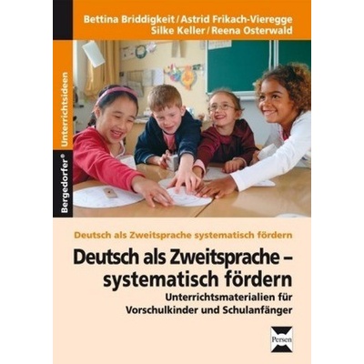 Deutsch als Zweitsprache - systematisch fördern