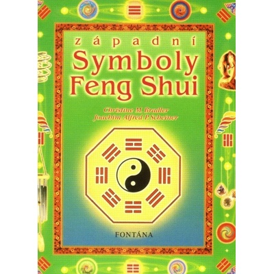 Západní symboly Feng Shui - Christine M. Bradlerová, Alfred Scheiner
