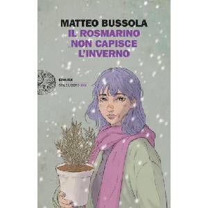 rosmarino non capisce l’inverno (ISBN: 9788806254483)