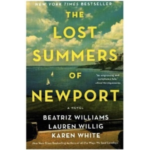 Lost Summers of Newport | Beatriz Williams, Lauren Willig, Karen White (2023)