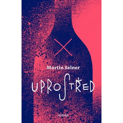 Uprostřed - Selner Martin