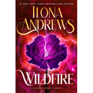 Wildfire: A Hidden Legacy Novel (ISBN: 9780063382978)
