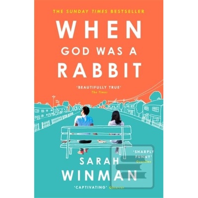 When God was a Rabbit