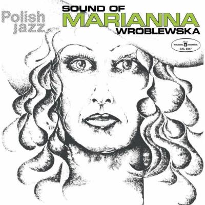 Marianna Wróblewska - Sound Of Marianna Wróblewska - Polish Jazz Vol. 31 - LP