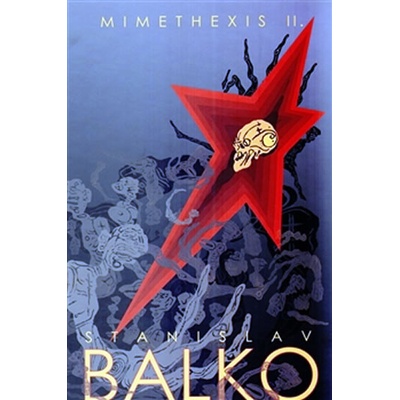 Stanislav Balko. Mimethexis II. - Stanislav Balko