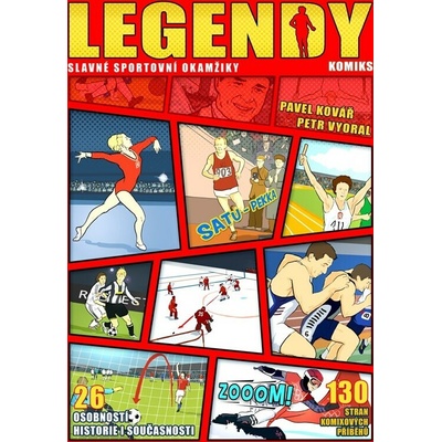 Legendy Slavné sportovní okamžiky