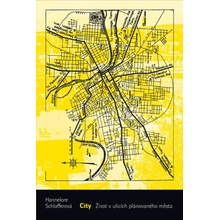 City - Hannelore Schlafferová