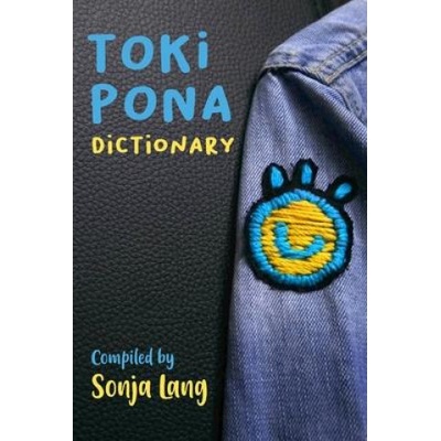 Toki Pona Dictionary Sartirani VaconPaperback