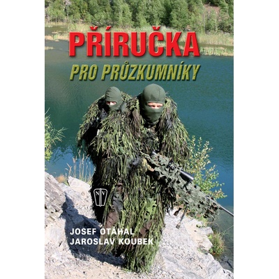 Příručka pro průzkumníky - Josef Otáhal