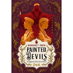 Painted devils. La leggenda della dea scarlatta | Margaret Owen (2024)