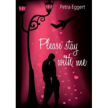 Books on Demand Please stay with me | Petra Eggert