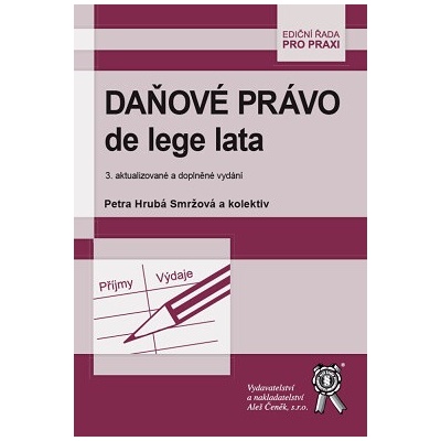 Daňové právo de lege lata - Petra Hrubá Smržová
