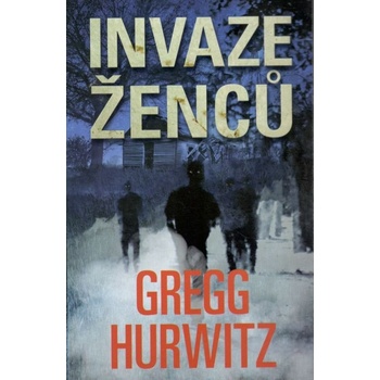 Invaze ženců - Hurwitz Gregg