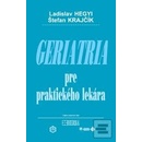 Geriatria pre praktického lekára - 3. vydanie - Hegyi, Ladislav; Krajčík, Štefan