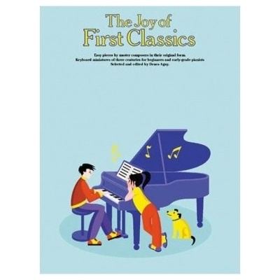 The Joy Of First Classics Book 1 klasické skladby pre klavír