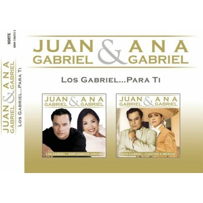 Juan Gabriel and Ana Gabriel - LOS GABRIEL...PARA TI CD
