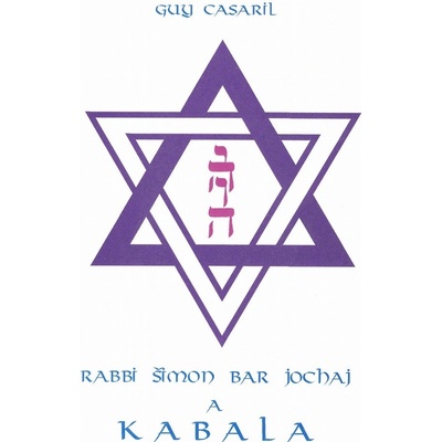 Rabbi Šimon Bar Jochaj a Kabala - Guy Casaril