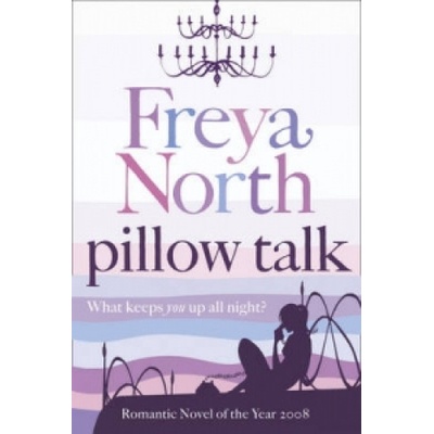 Pillow Talk - Freya North