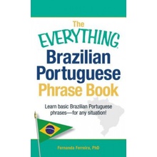 The Everything Brazilian Portuguese Phrase Bo... - Fernanda Ferreira PhD