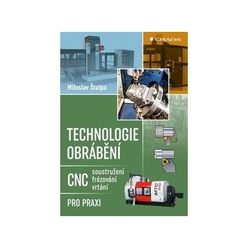 Technologie obrábění