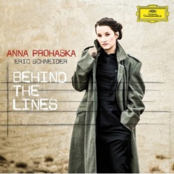 Anna Prohaska - Behind the Lines