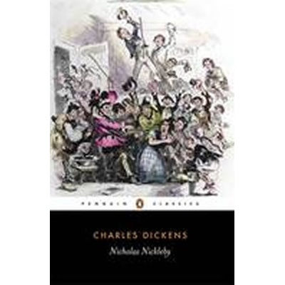 Nicholas Nickleby - Dickens Charles