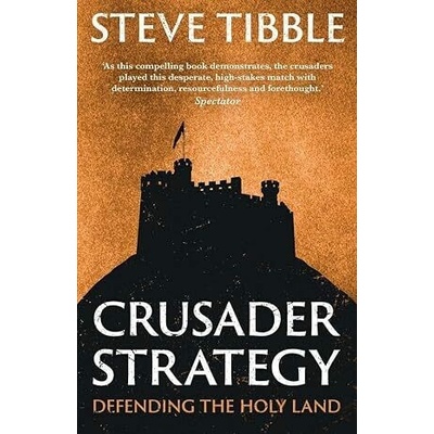 Crusader Strategy - Steve Tibble