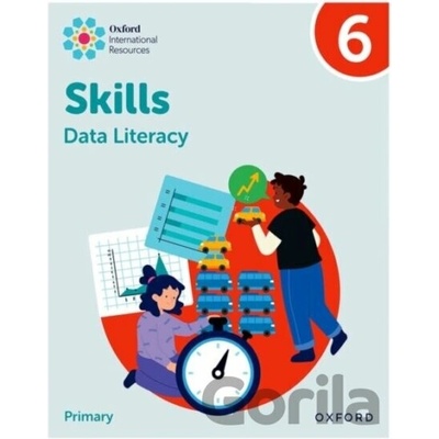 Oxford International Skills: Data Literacy: Practice Book 6 (Lisa Greenstein)(Brožovaná)