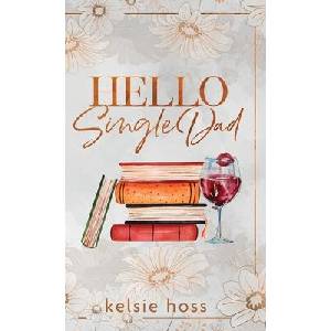 Hello Single Dad (ISBN: 9781956948431)