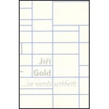 ...in vento scribere - Jiří Gold