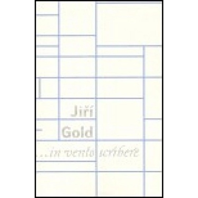 ...in vento scribere - Jiří Gold
