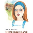 Meze rozorané