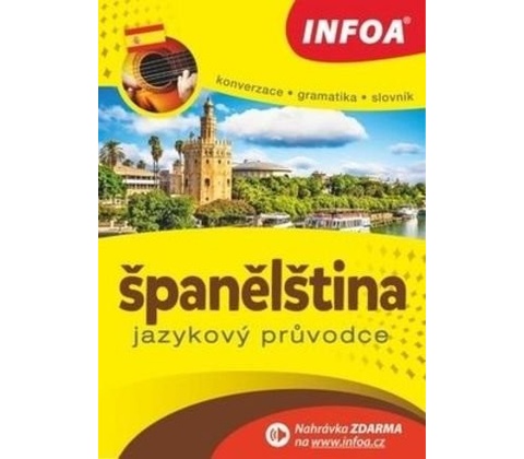 Španělština Jazykový průvodce