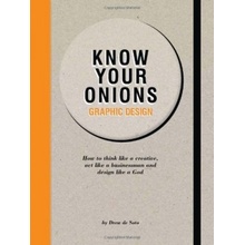 Graphic Design Know Your Onions - D. De Soto