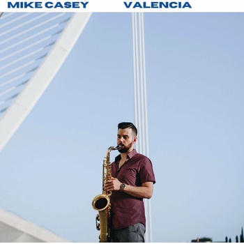 Mike Casey - Valencia LP