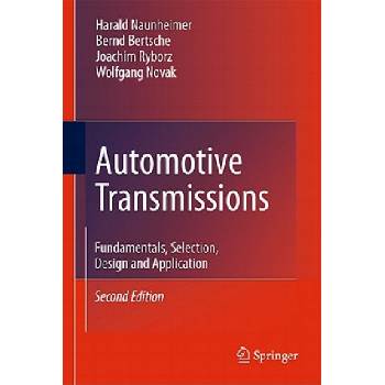 Automotive Transmissions | Harald Naunheimer, Bernd Bertsche, Joachim Ryborz, Wolfgang Novak, Aaron Kuchle