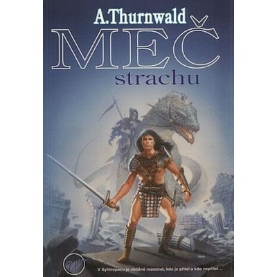 Meč strachu - Antonín Thurnwald