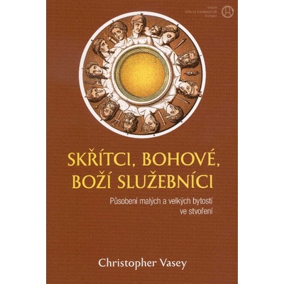 Skřítci, bohové, Boží služebníci