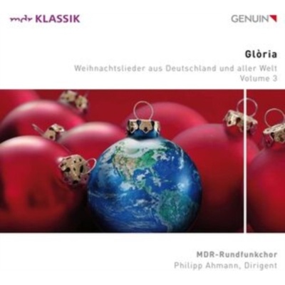 Glria - Weihnachtslieder Aus Deutschland Und Aller Welt CD