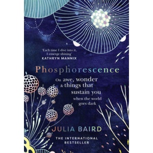 Phosphorescence | Julia Baird (ISBN: 9780008463632)