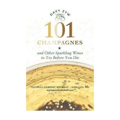 101 Champagnes and other Sparkling Wines